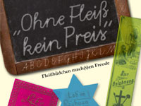 Ausstellung 'Ohne Fleiß kein Preis' -  Fleißbildchen mach(t)en Freude